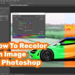 How To Recolor An Image In Photoshop
