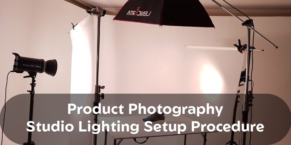 Product-Photography-Studio-Lighting-Setup-Procedure