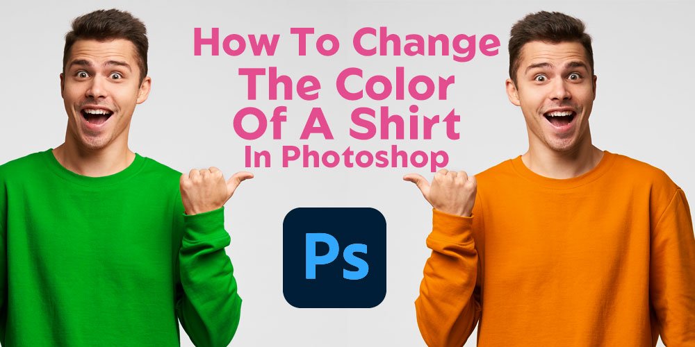 how-to-change-the-color-of-a-shirt-in-photoshop-2022-clipping-solution