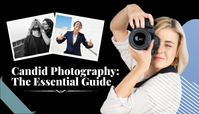 Candid Photography The Essential Guide