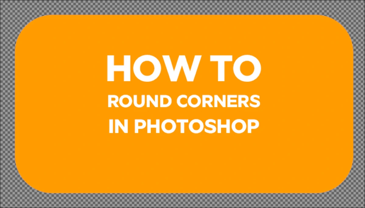 How to Round Corners in Photoshop